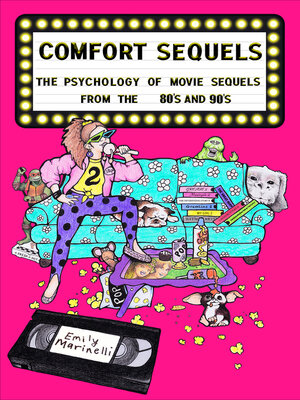 cover image of Comfort Sequels the Psychology of Movie Sequels from the '80s and '90s